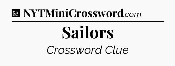 Sailors - LA Times Crossword