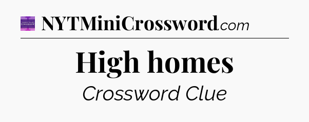 High homes - Thomas Joseph Crossword