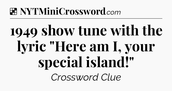 Solution: 1949 show tune with the lyric 