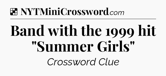 Solution: Band with the 1999 hit 