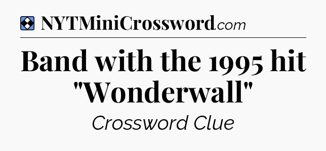 Solution: Band with the 1995 hit 