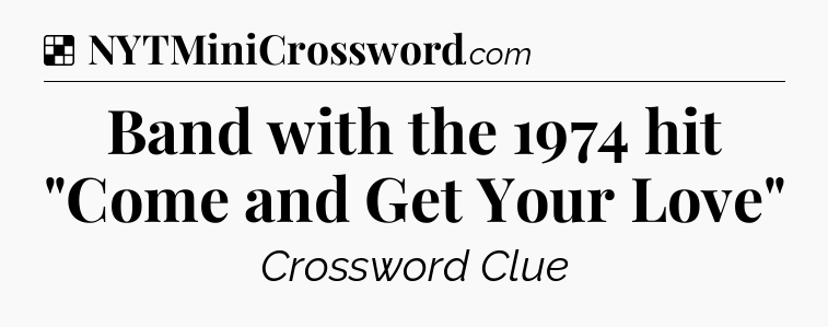 Solution: Band with the 1974 hit 