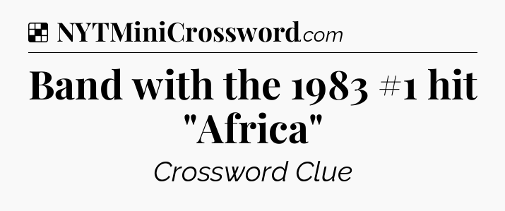 Solution: Band with the 1983 #1 hit 