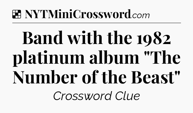 Solution: Band with the 1982 platinum album 