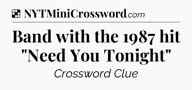 Solution: Band with the 1987 hit 