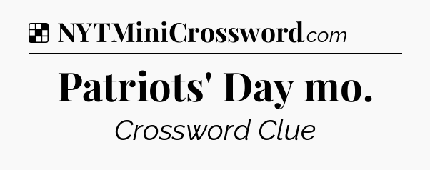 Solution: Patriots' Day mo - NYT Crossword