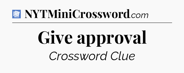 Give approval Puzzle Page Crossword Clue
