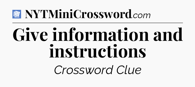 Give information and instructions Puzzle Page Crossword Clue