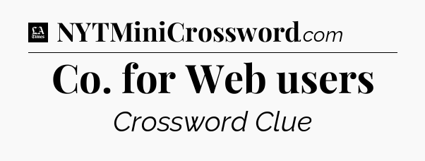 Co. for Web users - LA Times Crossword