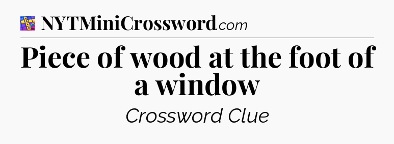 Piece of wood at the foot of a window Codycross