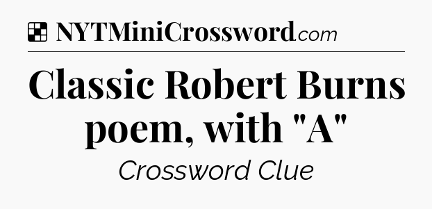 Solution: Classic Robert Burns poem, with 