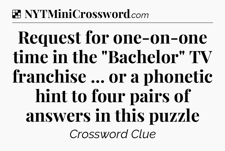 Solution: Request for one-on-one time in the 