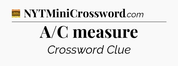 A/C measure - Eugene Sheffer Crossword
