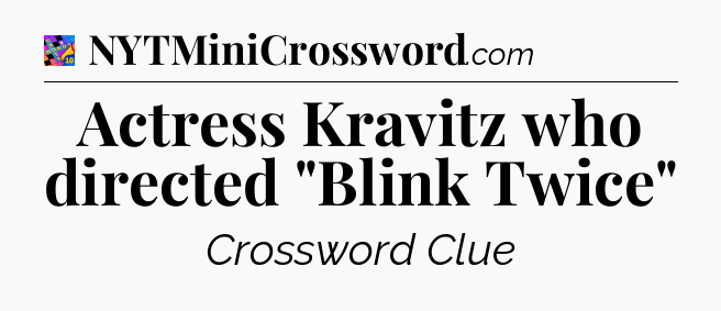 Actress Kravitz who directed 