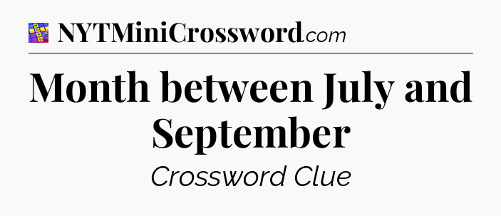 Month between July and September Codycross
