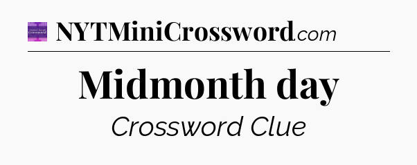 Midmonth day - Thomas Joseph Crossword
