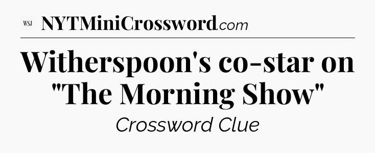 Witherspoon's co-star on 