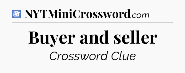Buyer and seller Puzzle Page Crossword Clue