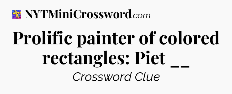 Prolific painter of colored rectangles: Piet __ Codycross