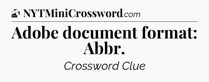 Adobe document format: Abbr - Daily Themed Classic Crossword