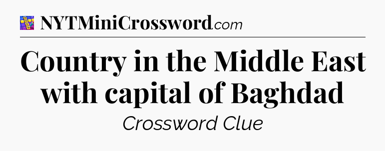 Country in the Middle East with capital of Baghdad Codycross