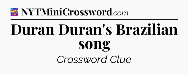 Duran Duran's Brazilian song Codycross