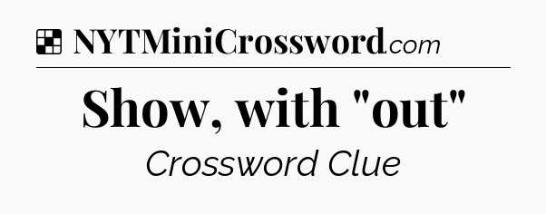 Solution: Show, with 