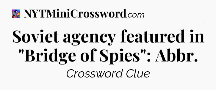 Soviet agency featured in 