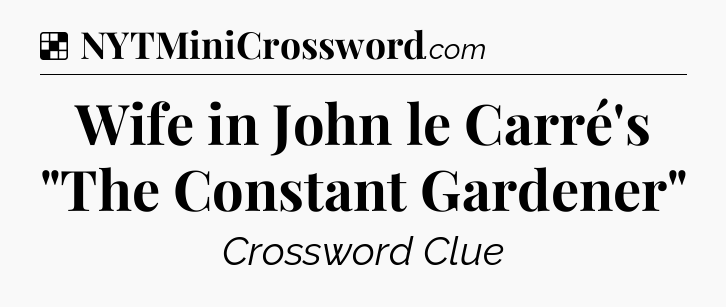 Solution: Wife in John le Carré's 