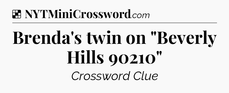 Solution: Brenda's twin on 