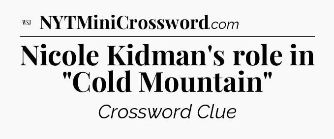 Nicole Kidman's role in 