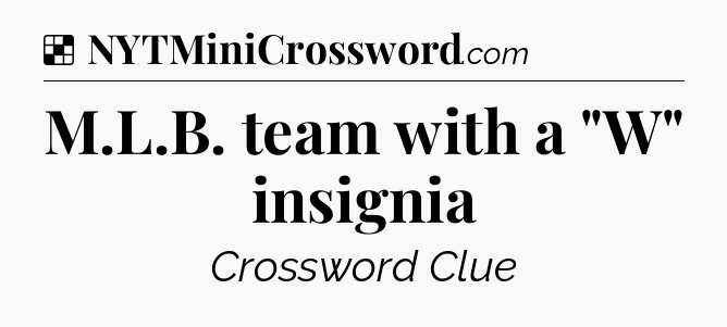 Solution: M.L.B. team with a 