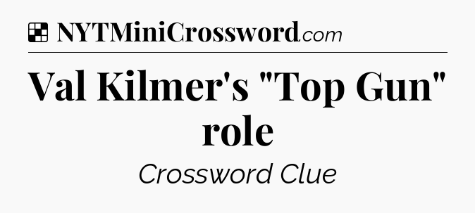 Solution: Val Kilmer's 