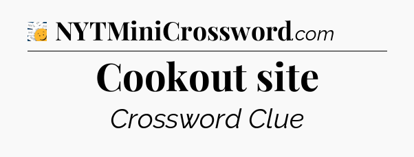 Cookout site - 7 Little Words