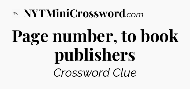 Page number, to book publishers - WSJ Crossword