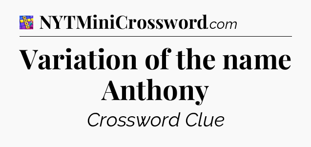 Variation of the name Anthony Codycross
