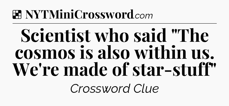 Solution: Scientist who said 