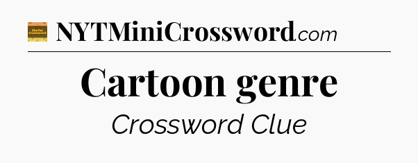 Cartoon genre - Eugene Sheffer Crossword