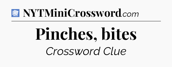 Pinches, bites Puzzle Page Crossword Clue