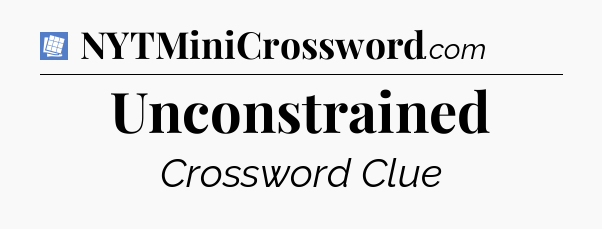 Unconstrained Puzzle Page Crossword Clue