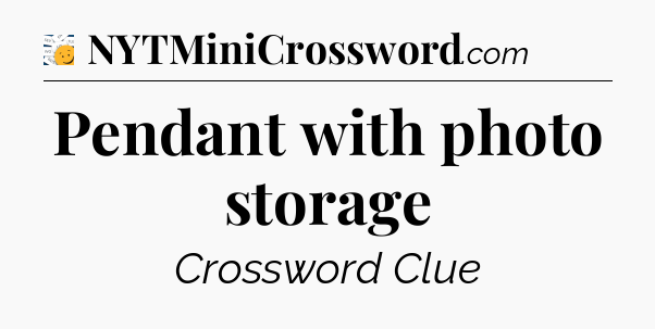 Pendant with photo storage - 7 Little Words