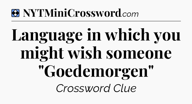 Solution: Language in which you might wish someone 