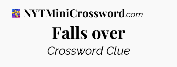 Falls over Codycross