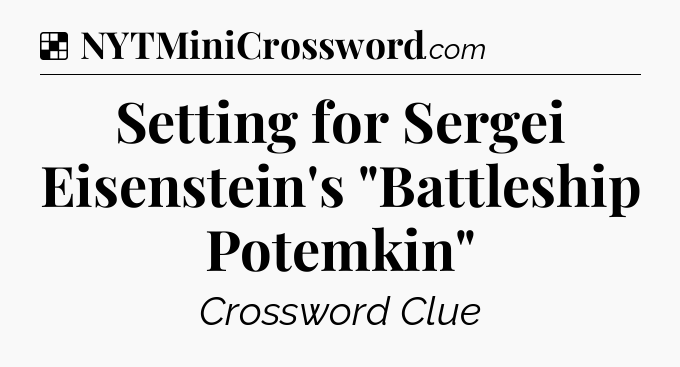 Solution: Setting for Sergei Eisenstein's 