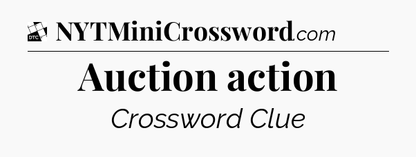 Auction action - Daily Themed Classic Crossword