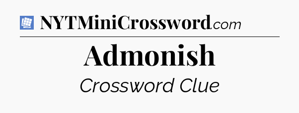 Admonish Puzzle Page Crossword Clue