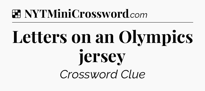 Solution: Letters on an Olympics jersey - NYT Crossword