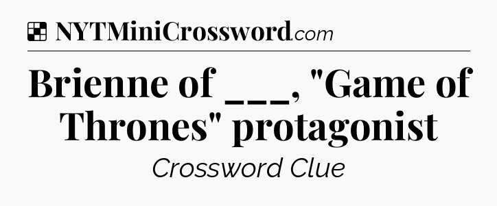 Solution: Brienne of ___, 