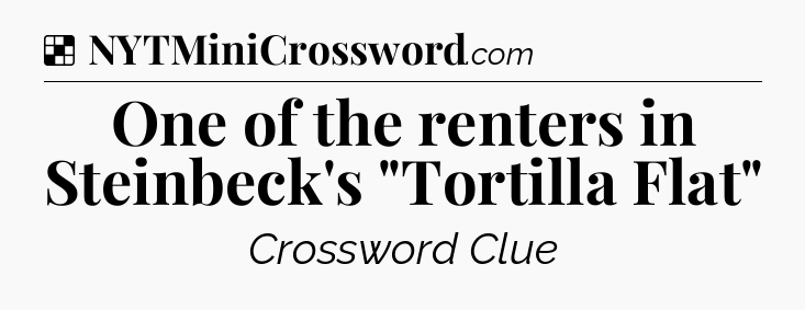 Solution: One of the renters in Steinbeck's 