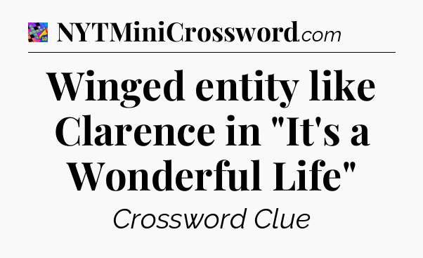 Winged entity like Clarence in 